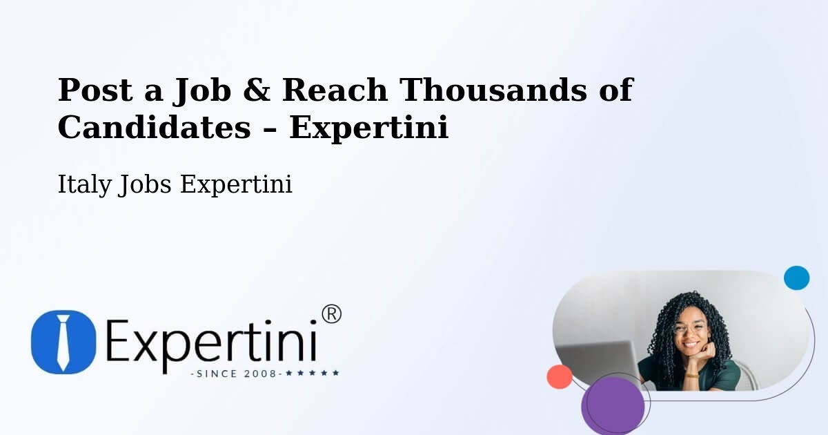 Post a Job in Belluno – Hire the Right Talent - Belluno, Italy Jobs Expertini