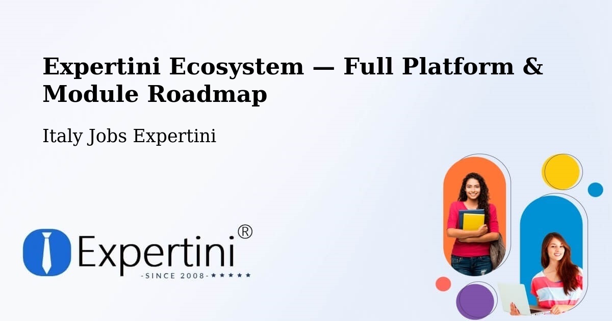 Expertini Ecosystem — Full Platform & Module Roadmap – Belluno