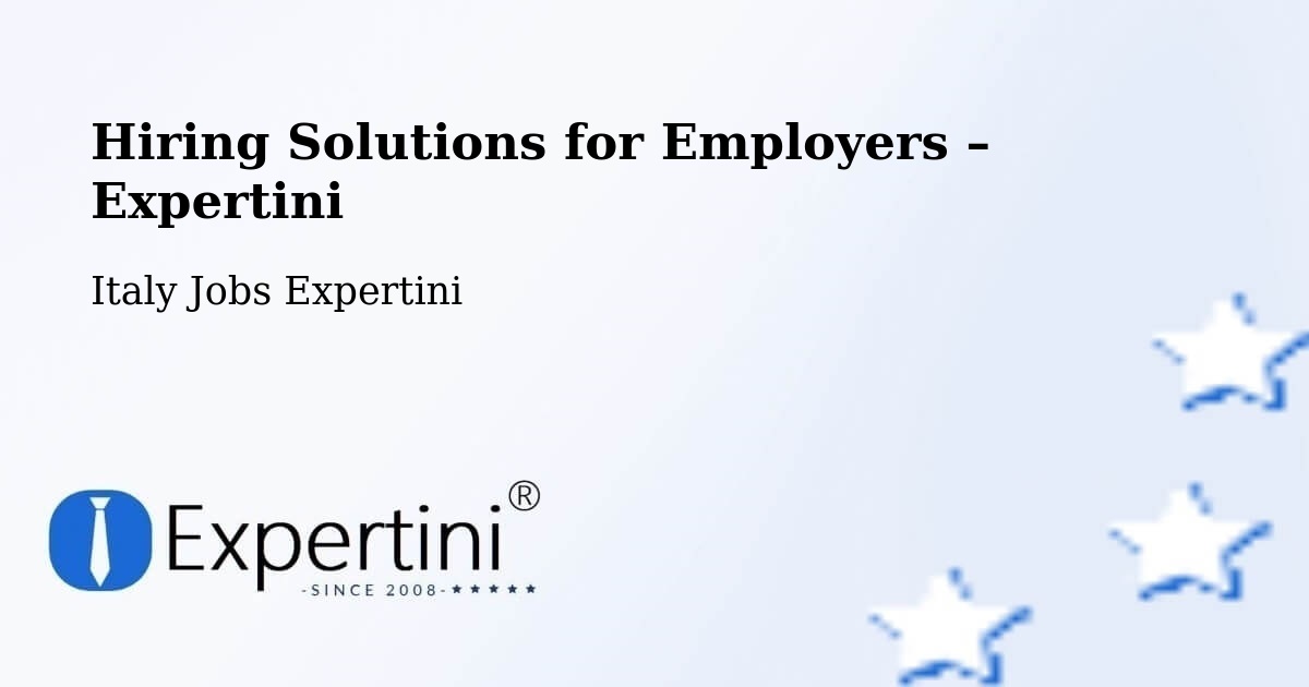 Hiring Solutions for Employers in Belluno - Belluno, Italy Jobs Expertini