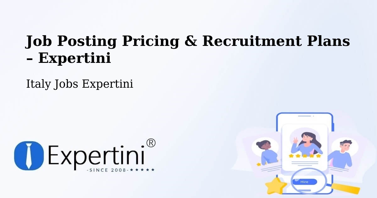 Job Posting Pricing & Recruitment Plans – Belluno - Belluno, Italy Jobs Expertini